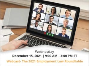 Webcast 2021 Employment Law Roundtable Dec Md