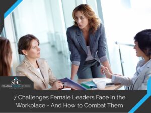 Challenges Female Leaders Face In The Workplace