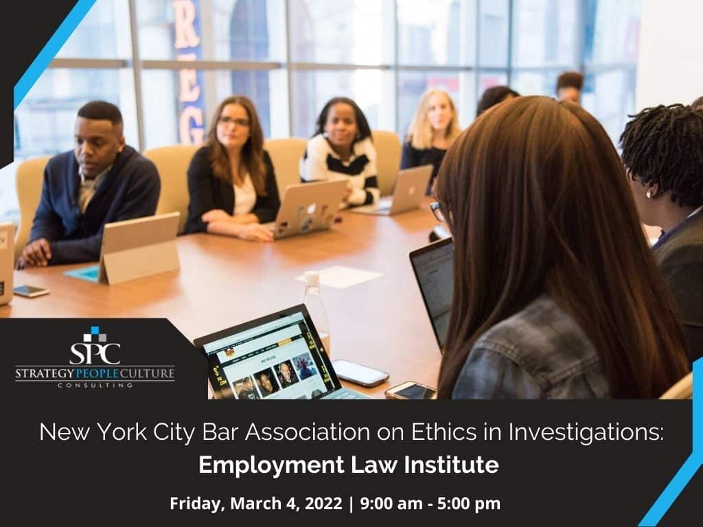 nycbar on ethics in investigations employment law institute event