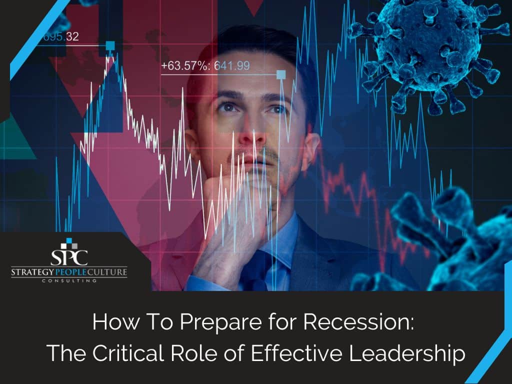 effective leadership how to prepare for recession