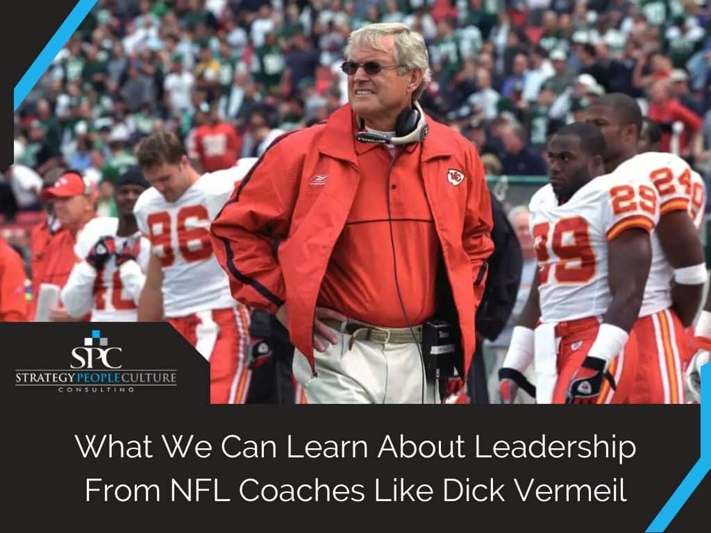 leadership lesson from nfl coah dick vermeil