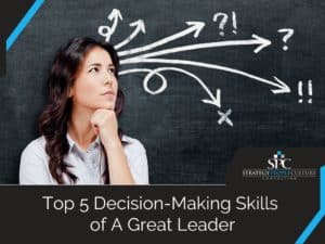 Decision Making As A Leader