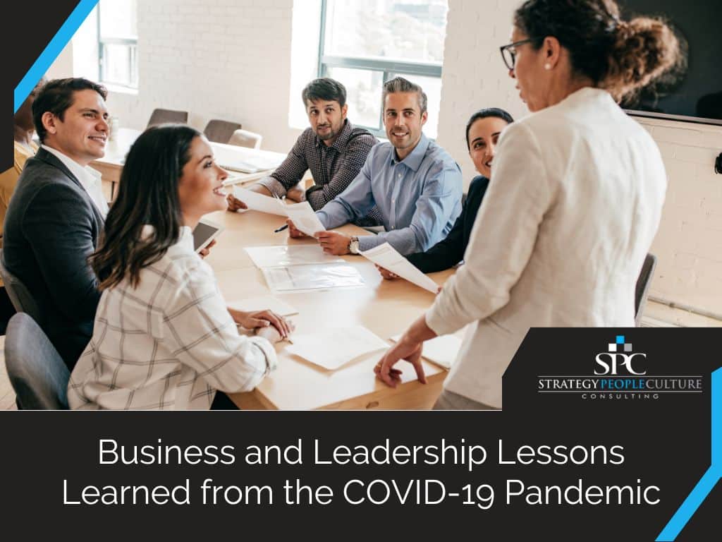 Business and Leadership Lessons Learned from the COVID-19 Pandemic