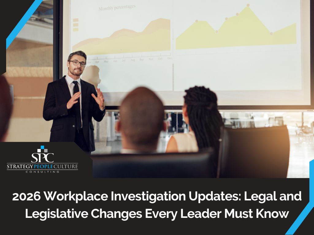 2026 Workplace Investigation Updates presentation by Strategy People Culture Consulting, featuring a speaker presenting workplace legal and legislative changes to an audience.
